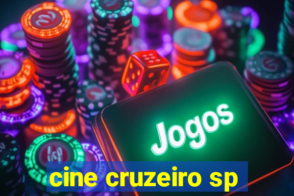 cine cruzeiro sp